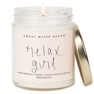 Relax, Girl Soy Candle - Clear Jar - 9 oz - Sweet Water Decor - Candles