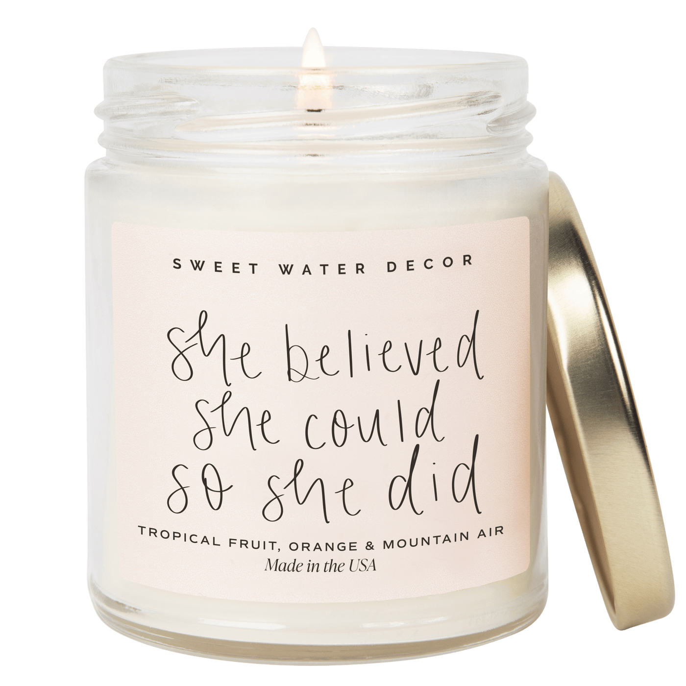 She Believed She Could So She Did Soy Candle - Clear Jar - 9 oz - Sweet Water Decor - Candles