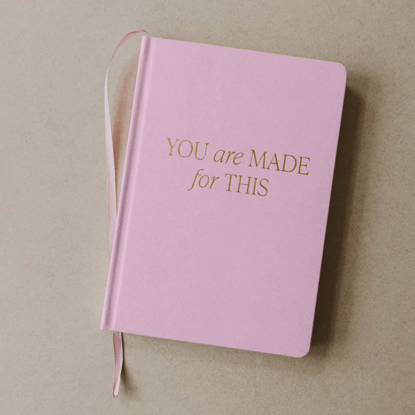 You Are Made For This Fabric Journal