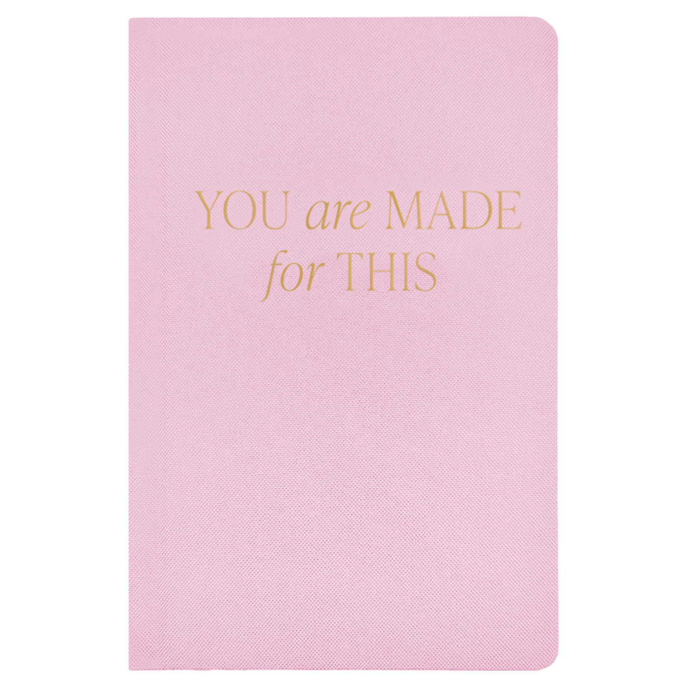 You Are Made For This Fabric Journal - Sweet Water Decor - Notebooks