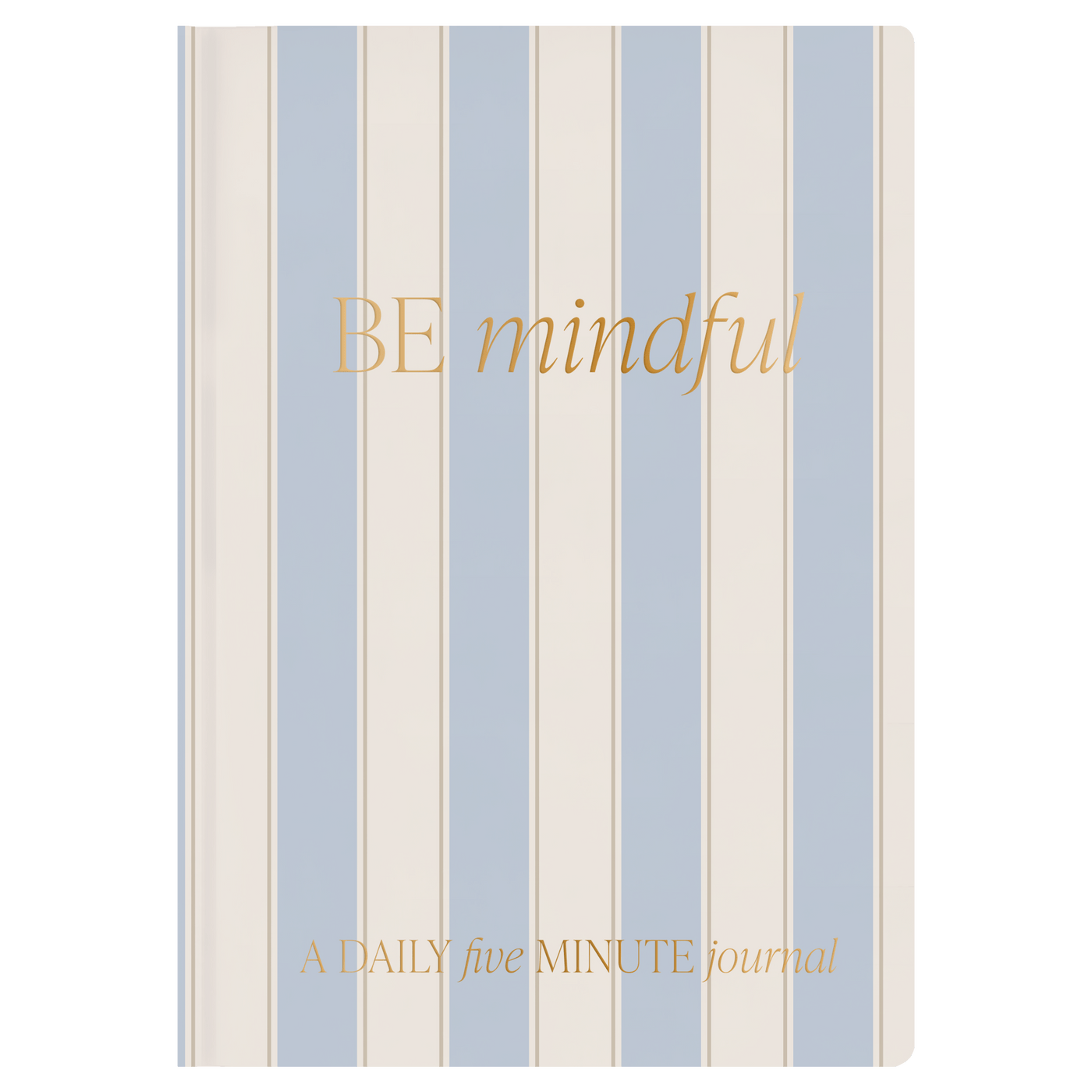 Be Mindful Striped Journal - Sweet Water Decor - Prompted Journal